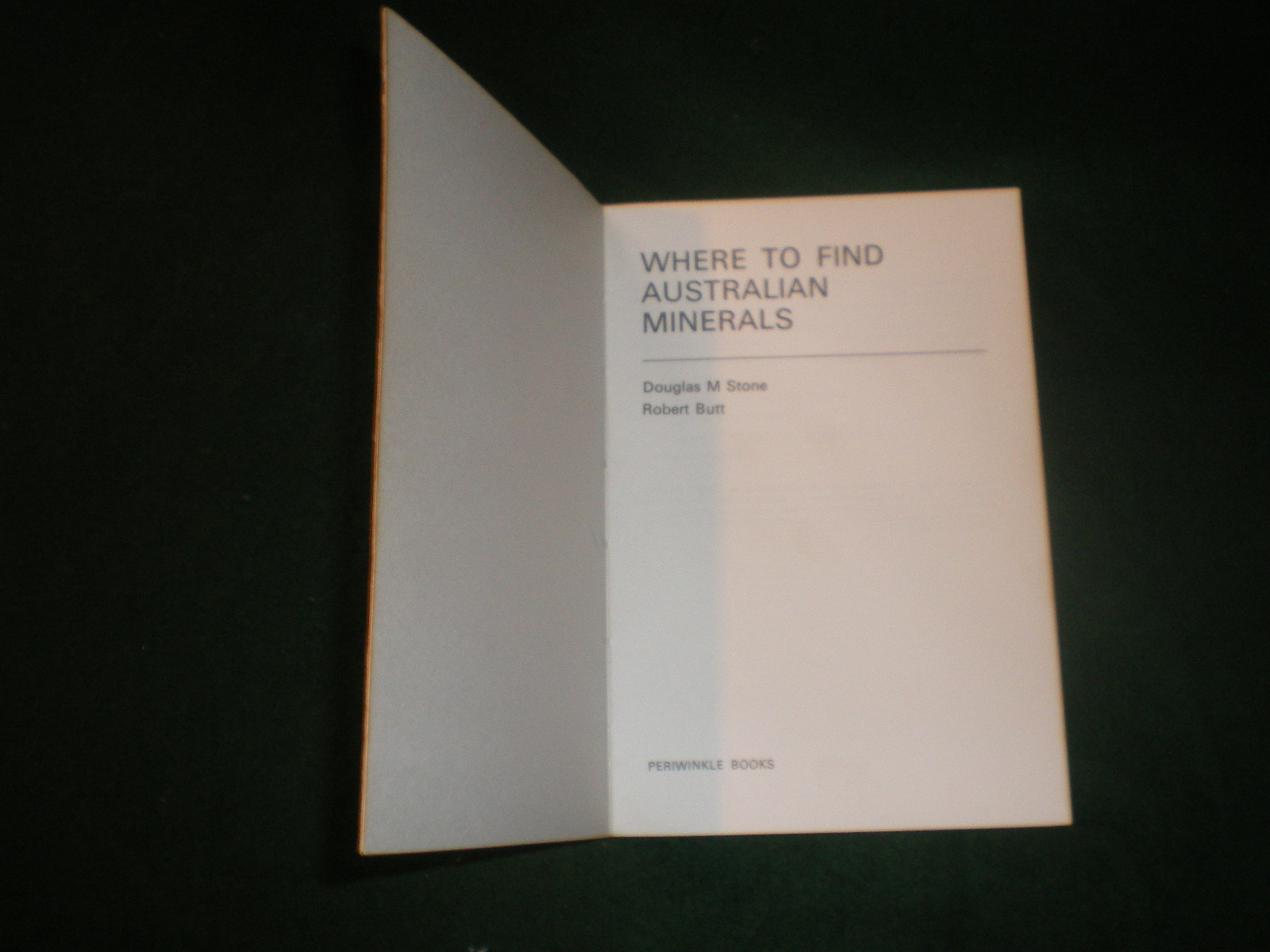 Where To Find Australian Minerals by Douglas M. Stone and Robert Butt - Image 3