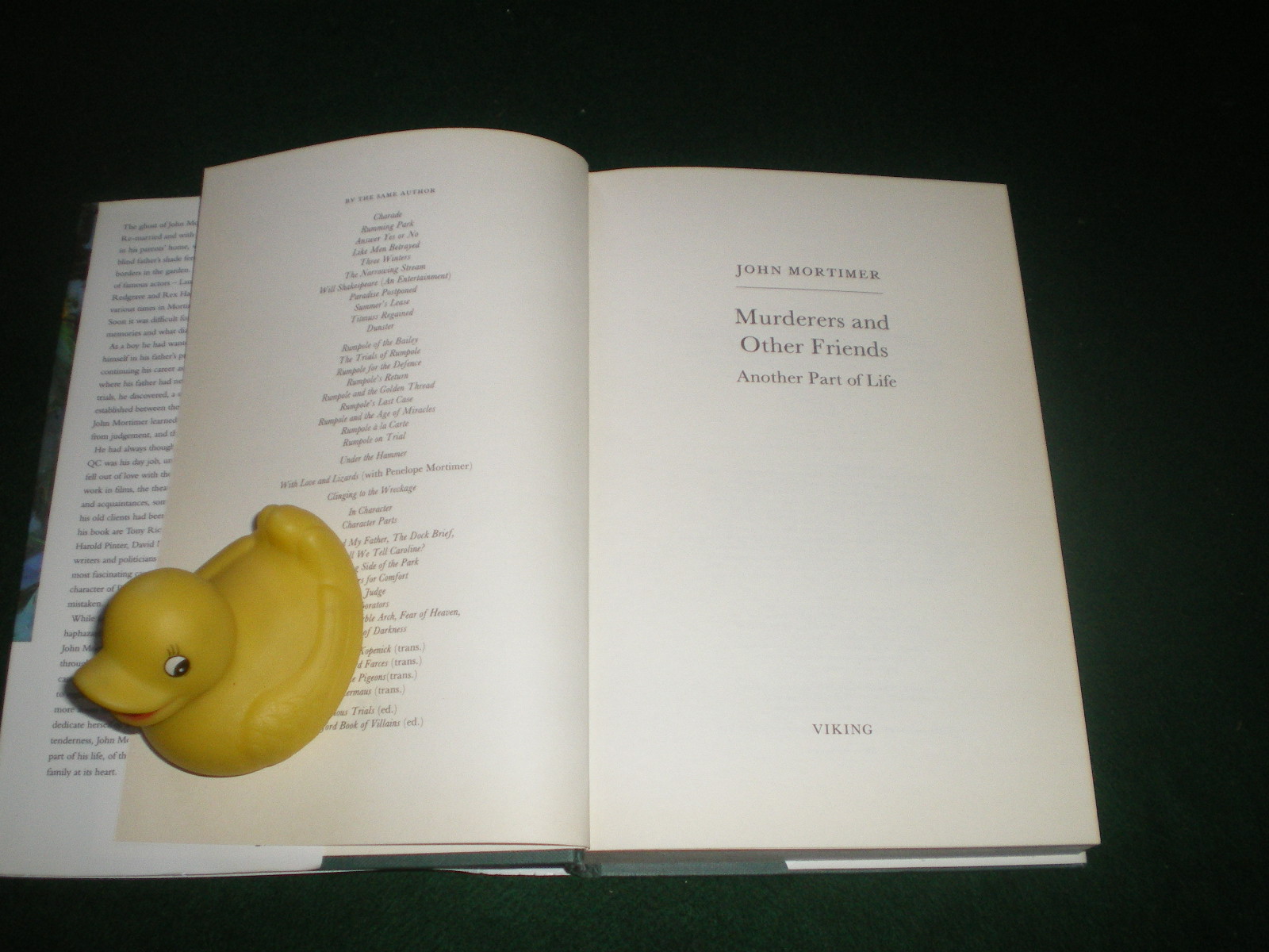 John Mortimer First Edition Hardbacks: Murderers And Other Friends: Another Part Of Life (Autobiography, 1994); Rumpole And The Angel Of Death (1995); Rumpole Rests His Case (2001). Viking Press. - Image 3