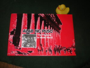 Alab Ng Puso: The Filipinos In World War II by the Phillipines Department of National Defence, 1998