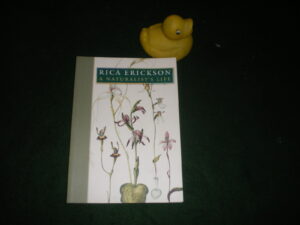A Naturalist's Life by Rica Erickson