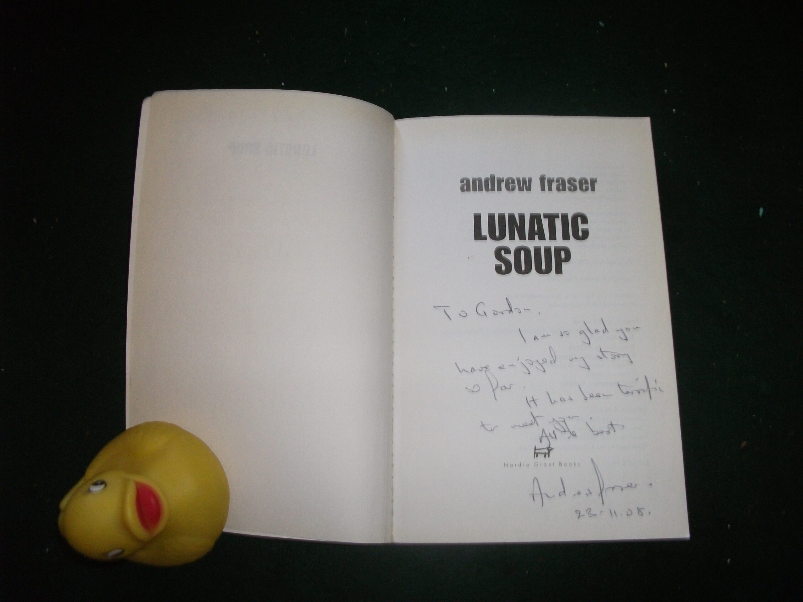 Lunatic Soup: Inside The Madness Of Maximum Security (1st edition, signed) by Andrew Fraser. Hardie Grant Books, 2008 - Image 3
