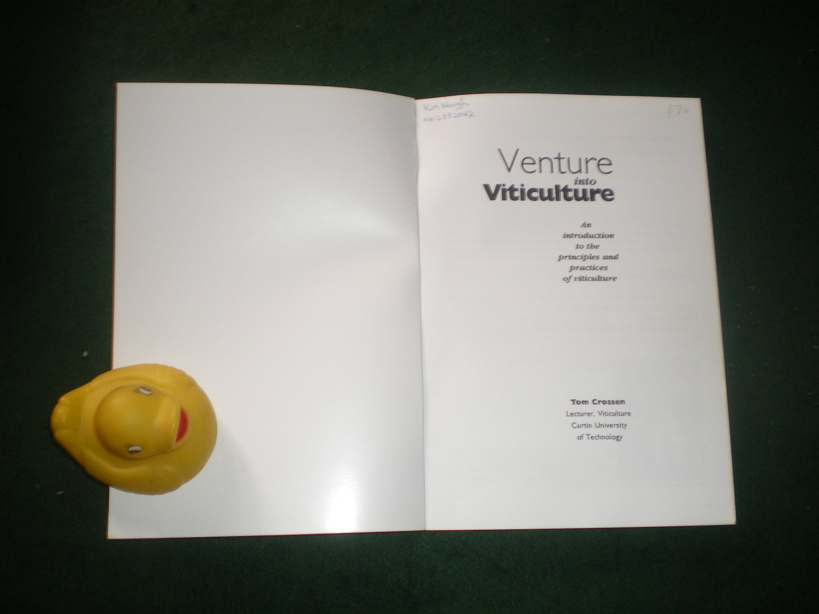 Venture Into Viticulture: An Introduction To The Principles And Practices Of Viticulture by Tom Crossen - Image 3