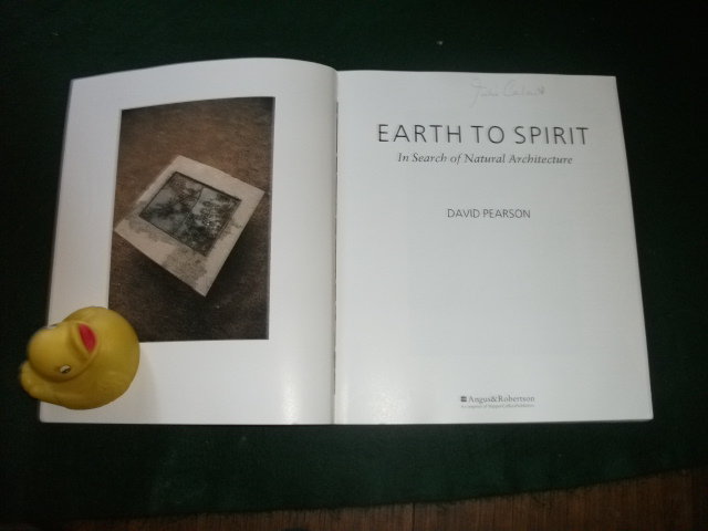 Earth To Spirit: In Search Of Natural Architecture (1st edition) by David Pearson. Angus and Robertson, 1994 - Image 7