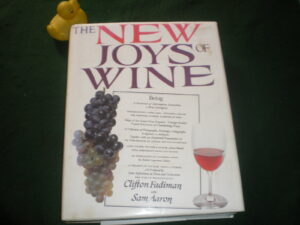 The New Joys Of Wine by Clifton Fadiman and Sam Aaron