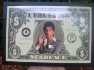 Frames Scarface Trust me movie poster...  Perfect man shed art