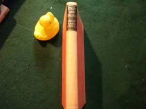 Italy And Italians (1st edition) by Count Carlo Sforza. Frederick Muller, 1948
