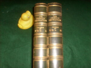 The History Of The French Revolution Vols II & III by Louis Adolphe Thiers. Illustrated by William Greatbach.