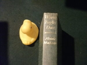 Where Eagles Dare (1st edition) by Alistair MacLean. Collins, 1967.