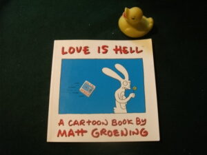 Love Is Hell by Matt Groening