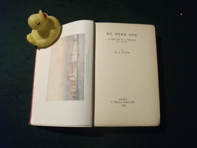 We Were One: A Life Of W. L. Wyllie (1st edition) by M. A. Wyllie. Bell and Sons, 1935 - Image 3