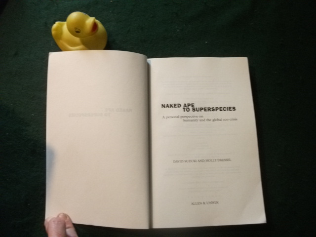 Naked Ape To Superspecies (1st edition) by David Suzuki and Holly Dressel. Sphere Books, 1972 - Image 3