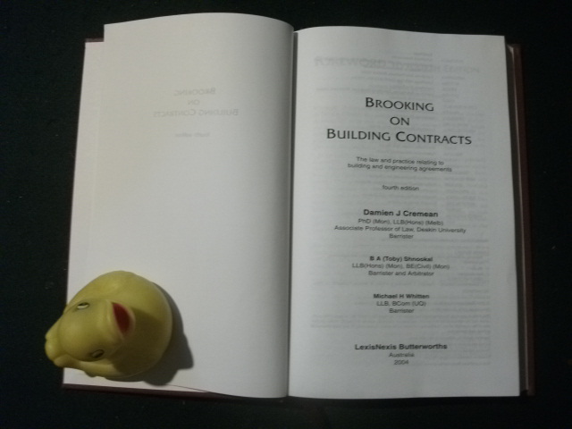 Brooking On Building Contracts: The Law And Practice Relating To Building And Engineering Agreements by Damien J Cremean et al. LexisNexis Butterworths, 2004 - Image 3