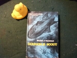 Dirigible Scout (Rare 1st edition) by William F. Hallstead. David McKay, 1967