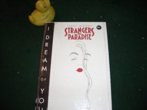 Strangers In Paradise Book 2: I Dream Of You (1st edition) by Terry Moore. Abstract Studio, 1996
