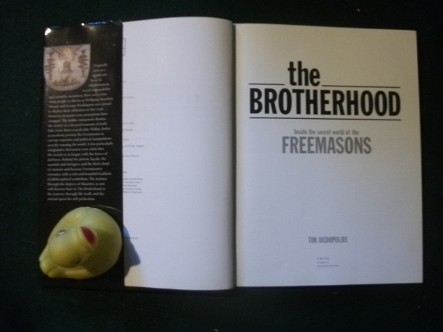 The Brotherhood: Inside The Secret World Of The Freemasons (1st edition) by Tim Dedopulos. Viking Press, 2006 - Image 6