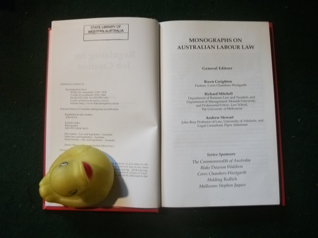 Regulating For Job Creation (1st edition) by John Howe. The Federation Press, 2008 - Image 3