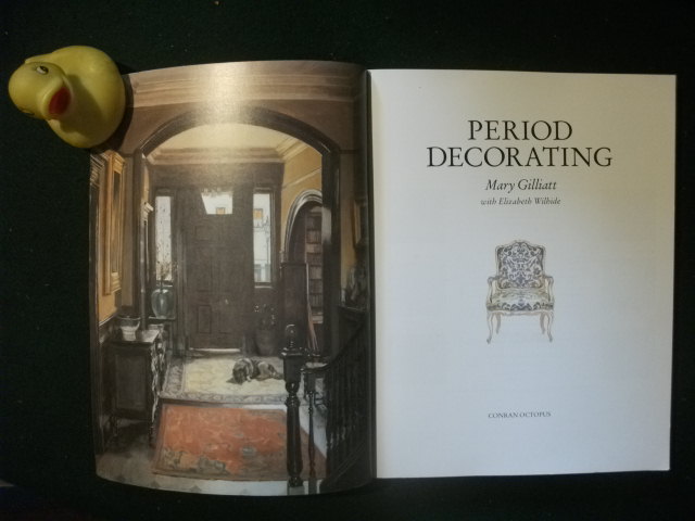 Mary Gilliatt's Period Decorating (1st edition) by Mary Gilliatt. Conran Octopus, 1990 - Image 7