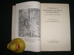 A Textbook Of European Musical Instruments: Their Origin, History, And Character by Francis W. Galpin. Williams & Norgate Ltd, 1946