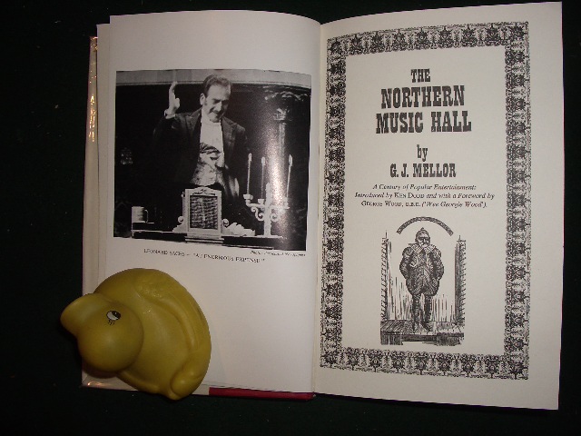 The Northern Music Hall (1st edition) by G. J. Mellor. Frank Graham, 1960 - Image 5