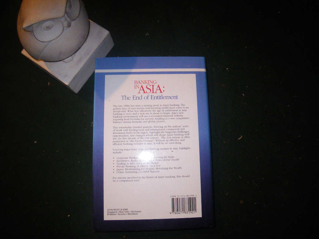 Banking In Asia: The End Of Entitlement (1st edition) by Dominic Casserley and Greg Gibb. John Wiley and Sons, 1999 - Image 3
