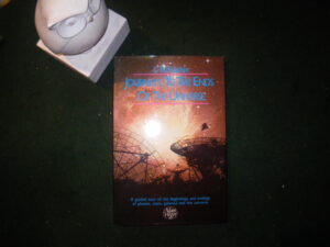 Journeys To The Ends Of The Universe (1st edition) by C. R. Kitchin. IOP Publishing, 1990