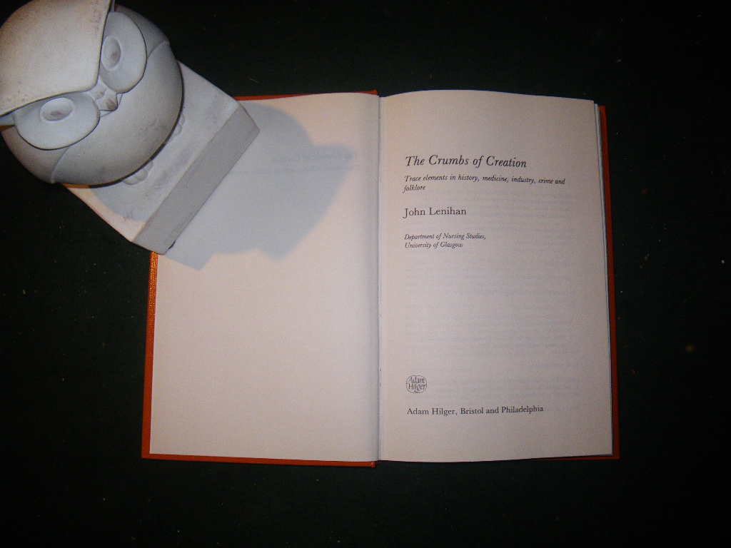 The Crumbs Of Creation (1st edition) by John Lenihan. Adam Hilger IOP Publishing, 1988 - Image 3