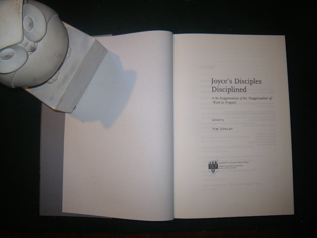Joyce's Disciples Disciplined (1st edition) by Tim Conley (ed). University College Dublin Press, 2010 - Image 3