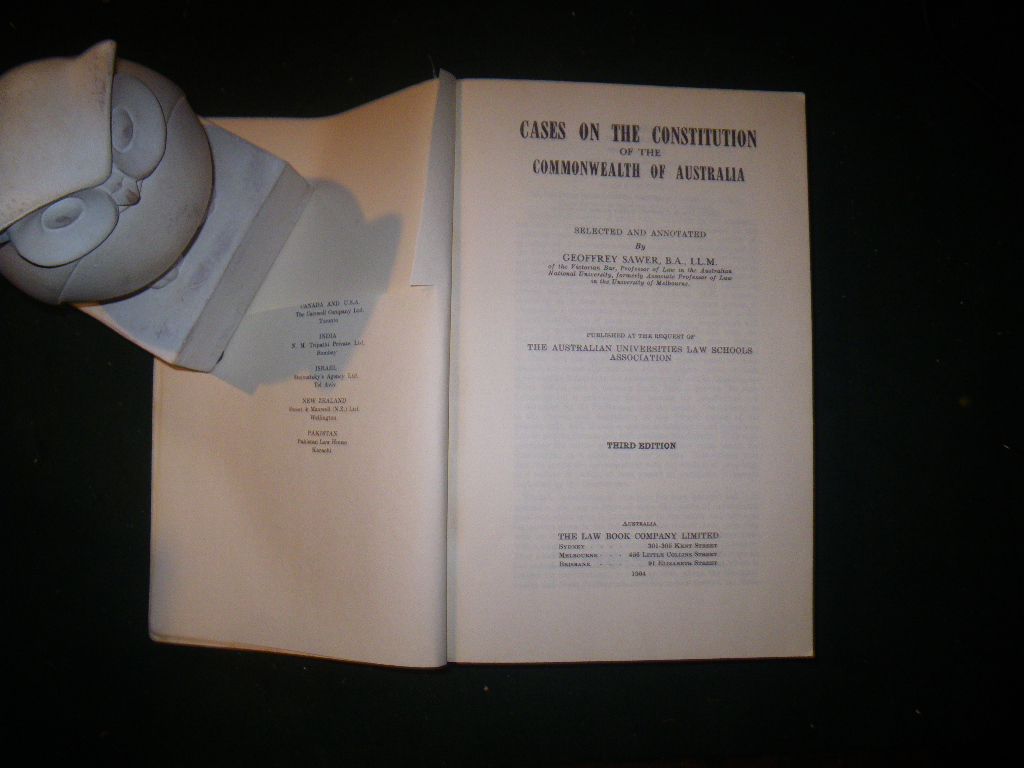 Cases On The Constitution Of The Commonwealth Of Australia by Geoffrey Sawer. The Law Book Company, 1964 - Image 3