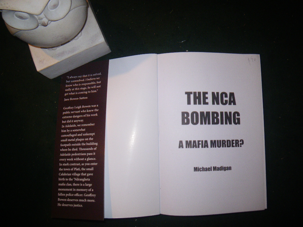 The NCA Bombing: A Mafia Murder? (1st edition) by Michael Madigan. Axiom, 2013 - Image 5