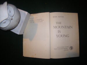 The Mountain Is Young (1st edition) by Han Suyin. Jonathan Cape, 1958