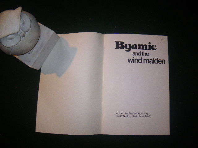 Byamie And The Wind Maiden (1st edition) by Margaret Holley. Illustrated by Joan Queitzsch. Boolarong, 1978 - Image 6