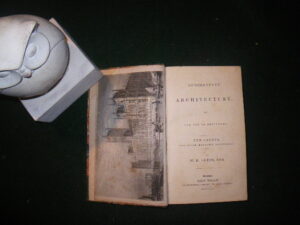 Rudimentary Architecture: For The Use Of Beginners - The Orders And Their Aesthetic Principles W. H. Leeds. John Weale, c. 1890