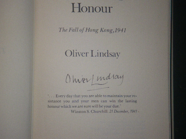 The Lasting Hour: The Fall Of Hong Kong 1941 (1st edition; signed) by Oliver Lindsay. Hamish Hamilton, 1978 - Image 5