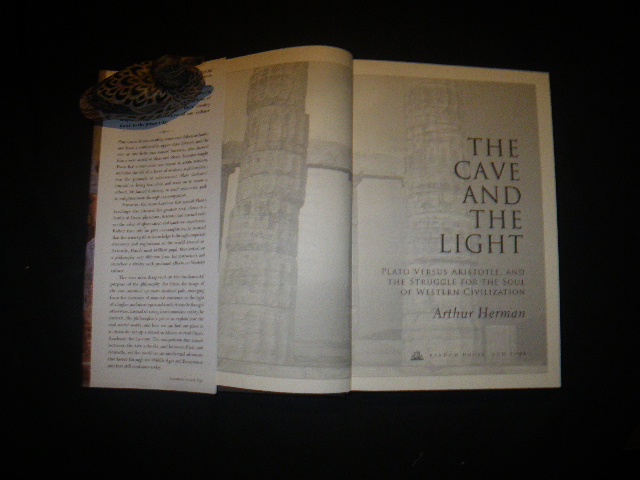 The Cave And The Light: Plato Versus Aristotle And The Struggle For The Soul Of Western Civilization (1st edition) by Arthur Herman. Random House, 2013 - Image 4