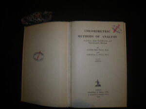 Colorimetric Methods Of Analysis:  Including Some Turbidimetric And Nephelometric Methods (1st edition) by Foster Dee Snell & Cornella T. Snell. Chapman & Hall, 1936