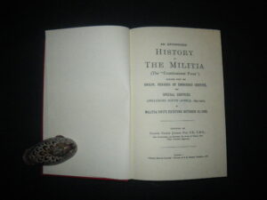 The Constitutional Force by Col. George Jackson Hay (ed). Ray Westlake Military Books, 1987